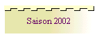 Saison 2002